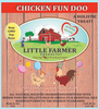 Little Farmer Products Chicken Fun - Doo Chicken Treat